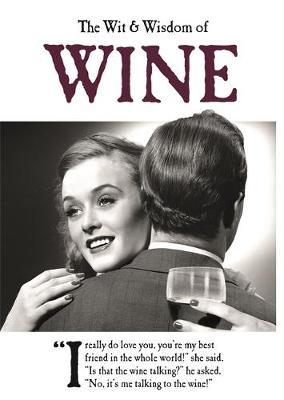 The Wit and Wisdom of Wine image