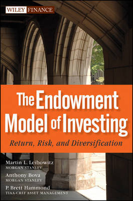 The Endowment Model of Investing by Martin L Leibowitz image