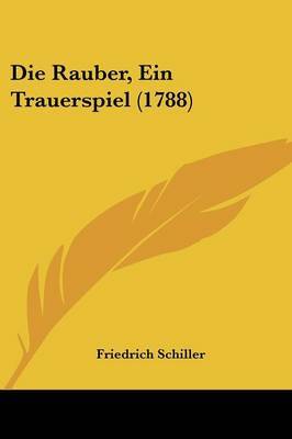 Rauber, Ein Trauerspiel (1788) image