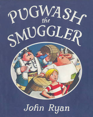 Pugwash the Smuggler on Hardback by John Ryan