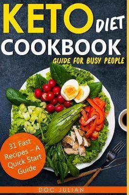 Keto Diet Cookbook guide for busy people by Doc Julian image