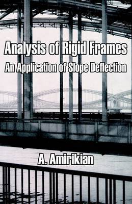 Analysis of Rigid Frames: An Application of Slope Deflection by A Amirikian image