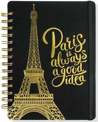 Paris Is Always a Good Idea Journal (Diary, Notebook) image