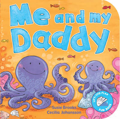 Me and My Daddy on Hardback by Susle Brooks