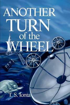 Another Turn of the Wheel by Tarry S. Ionta image
