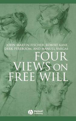 Four Views on Free Will on Hardback by John Martin Fischer