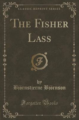 The Fisher Lass (Classic Reprint) image