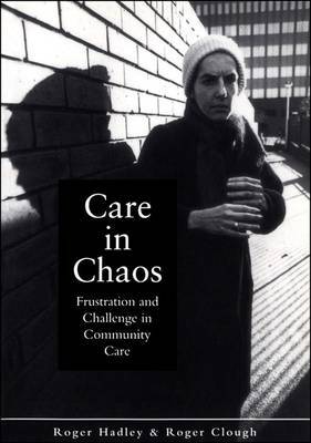 Care in Chaos by Roger Hadley image