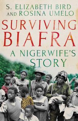 Surviving Biafra by Elizabeth S. Bird image
