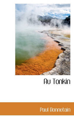 Au Tonkin by Paul Bonnetain image