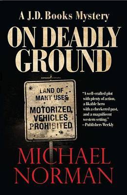 On Deadly Ground by Michael Norman