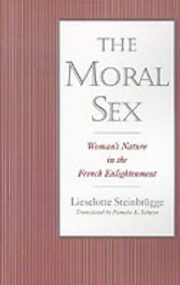 The Moral Sex by Lieselotte Steinbrugge image