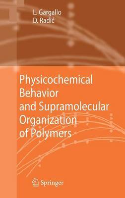 Physicochemical Behavior and Supramolecular Organization of Polymers by Ligia Gargallo image