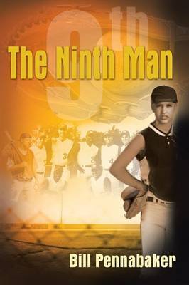 The Ninth Man by Bill Pennabaker image