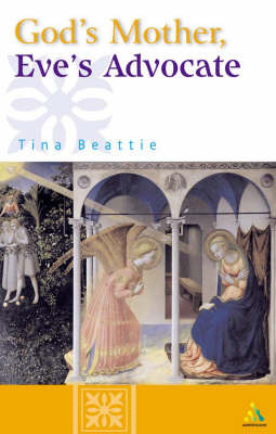 God's Mother, Eve's Advocate by Tina Beattie image