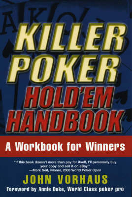 Killer Poker: Hold 'em Handbook - A Wordbook for Winners by John Vorhaus image