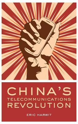 China's Telecommunications Revolution by Eric Harwit image