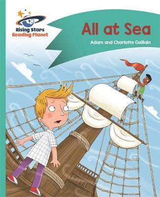 Reading Planet - All at Sea - Turquoise: Comet Street Kids by Adam Guillain image