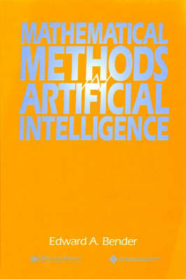 Mathematical Methods in Artificial Intelligence by Edward A. Bender image