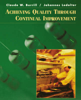 Achieving Quality Through Continual Improvement by Johannes Ledolter