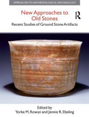 New Approaches to Old Stones by Yorke M. Rowan image