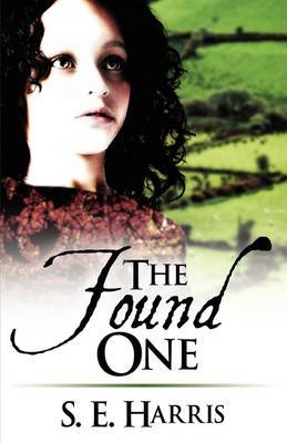 The Found One by S. E. Harris image