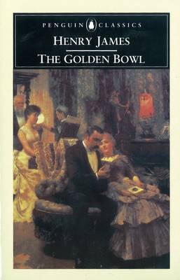 The Golden Bowl on Paperback by Henry James