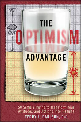 The Optimism Advantage by Terry L. Paulson image