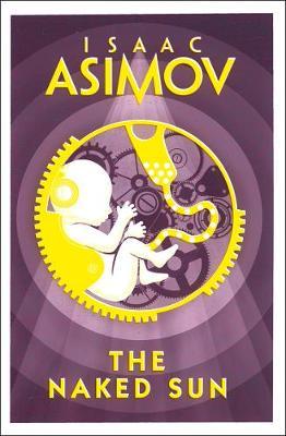 The Naked Sun by Isaac Asimov image