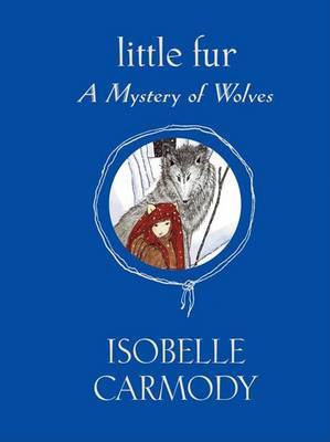A Mystery of Wolves by Isobelle Carmody image