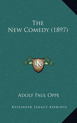 The New Comedy (1897) by Adolf Paul Oppe image