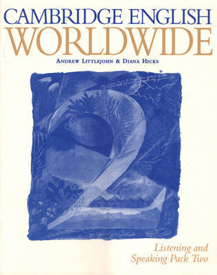 Cambridge English Worldwide Listening and Speaking Pack 2 by Andrew Littlejohn image