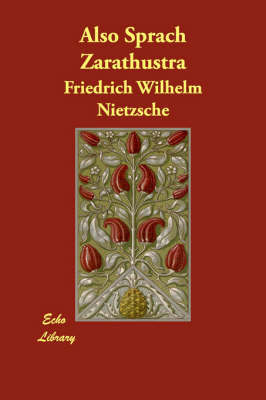 Also Sprach Zarathustra on Paperback by Friedrich Wilhelm Nietzsche