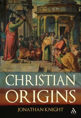 Christian Origins by Jonathan Knight image