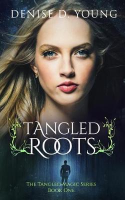 Tangled Roots by Denise D Young image