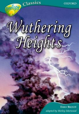 Oxford Reading Tree: Level 16A: Treetops Classics: Wuthering Heights by Emily Bronte image