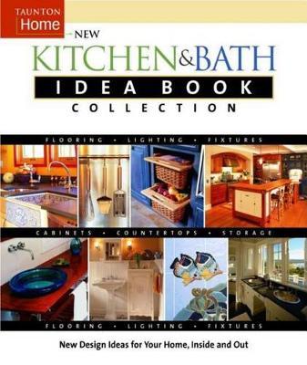 New Kitchen and Bath Idea Book Collection on Paperback by Joanne Kellar Bouknight