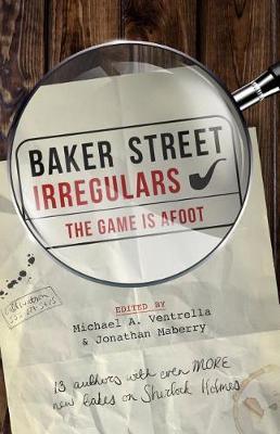Baker Street Irregulars: The Game is Afoot by Narrelle M. Harris image