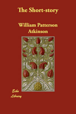 The Short-story by William Patterson Atkinson image