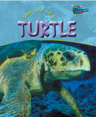 The Life of a Turtle by Ron Fridell image