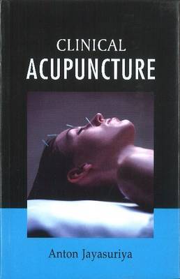 Clinical Acupuncture by Anton Jayasuriya image