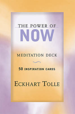 The Power of Now Meditation Deck : 50 Inspiration Cards by Eckhart Tolle image