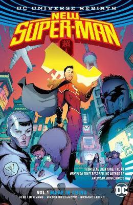 New Super-Man Vol. 1: Made In China (Rebirth) by Gene Luen Yang image