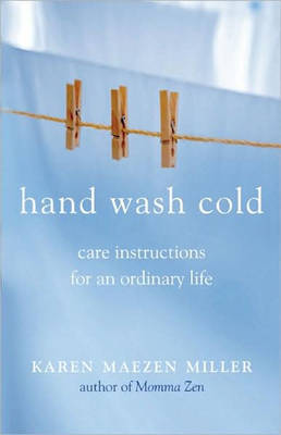 Hand Wash Cold by Karen Maizen Miller image
