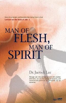 Man of Flesh, Man of Spirit Ⅰ by Jaerock Lee image
