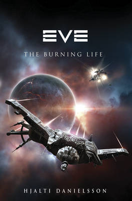 Eve: The Burning Life on Hardback by Hjalti Danielsson