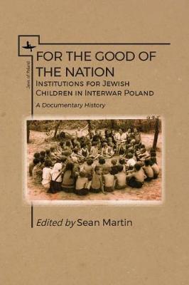 For the Good of the Nation on Hardback by Sean Martin