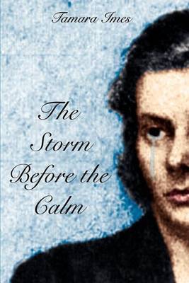 The Storm before the Calm by Tamara Imes image