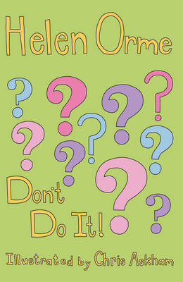 Don't Do It! by Helen Orme image