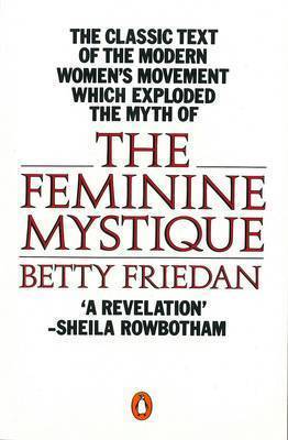 The Feminine Mystique by Betty Friedan image